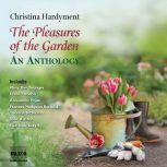The Pleasures of the Garden, Christina Hardyment