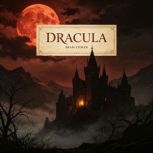 Dracula, Bram Stoker
