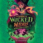 Wicked, Great and Small The School f..., Will Taylor