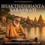 Bhaktisiddhanta Saraswati, Sripad Jagannatha