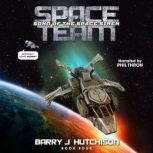 Space Team Song of the Space Siren, Barry J. Hutchison