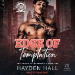 Edge of Temptation, Hayden Hall