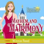 Mayhem and Matrimony, Winnie Reed