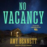 No Vacancy, Amy Bennett