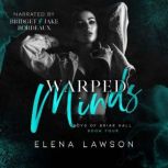 Warped Minds, Elena Lawson