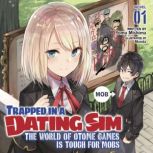 Trapped in a Dating Sim The World of..., Yomu Mishima