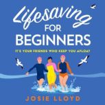 Lifesaving for Beginners, Josie Lloyd