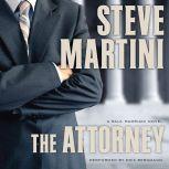 The Attorney, Steve Martini