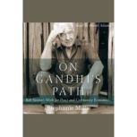 On Gandhis Path, Stephanie Mills