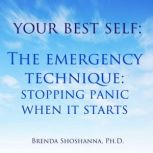 Your Best Self The Emergency Techniq..., Brenda Shoshanna