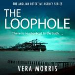 The Loophole, Vera Morris