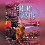 Keeper of the Castle, Juliet Blackwell