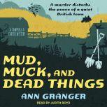Mud, Muck and Dead Things, Ann Granger