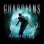Guardians, Josi Russell