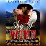 Historical Romance Sky of Wind, Kathleen Hope