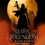 Silver Queendom, Dan Koboldt