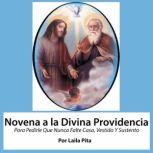 Novena a la Divina Providencia Para P..., Laila Pita