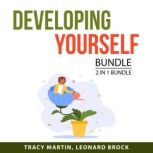 Developing Yourself Bundle, 2 in 1 Bu..., Tracy Martin