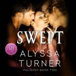 Swept, Alyssa Turner