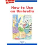 How to Use an Umbrella, Marilyn Kratz