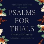 Psalms for Trials, Lindsey Tollefson