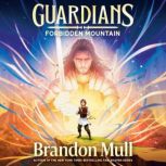 Forbidden Mountain, Brandon Mull