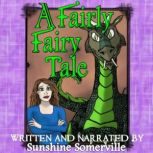 A Fairly Fairy Tale, Sunshine Somerville