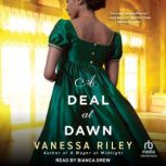 A Deal at Dawn, Vanessa Riley