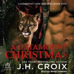 A Catamount Christmas, J.H. Croix