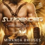 Surrender, Miranda Bridges