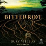 Bitterroot, Suzy Vitello