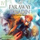 The Faraway Paladin Volume Four, Kanata Yanagino