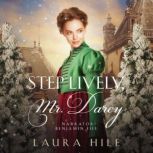 Step Lively, Mr. Darcy, Laura Hile