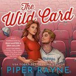 The Wild Card, Piper Rayne