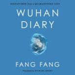 Wuhan Diary, Fang Fang