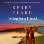 Asking for a Friend, Kerry Clare