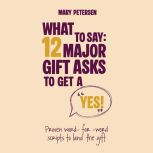 What to Say, Mary Petersen