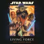 Star Wars The Living Force, John Jackson Miller