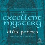 An Excellent Mystery, Ellis Peters