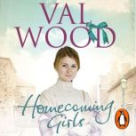 Homecoming Girls, Val Wood