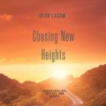 Chasing New Heights, Sean Lacow