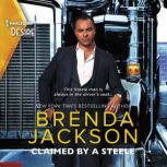 Claimed by a Steele A Sexy Contemporary Billionaire Romance, Brenda Jackson