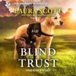 Blind Trust, Laura Scott