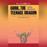 Gork, the Teenage Dragon, Gabe Hudson