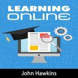 Learning Online, John Hawkins