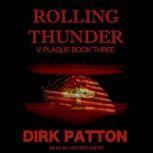 Rolling Thunder, Dirk Patton