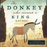 The Donkey Who Carried a King, R. C. Sproul