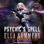 Psychics Spell, Ella Summers