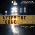After the Force True Cases and Inves..., Debbie J. Doyle