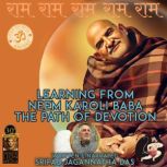 Learning From Neem Karoli Baba The Pa..., Sripad Jagannatha Das